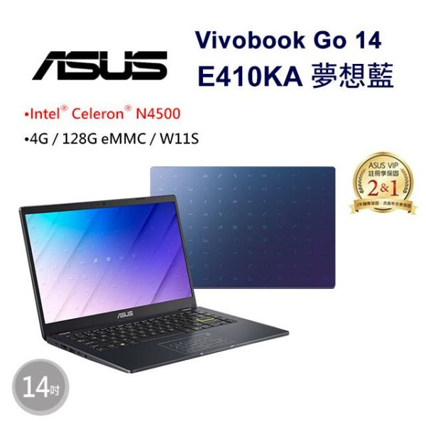 ASUS Vivobook Go 14 E410KA-0621BN4500 夢想藍(Celeron N4500/4G/128G eMMC/W11S/FHD/14)新竹收購